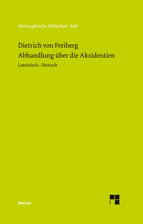 Abhandlung über die Akzidenzien -  Dietrich von Freiberg