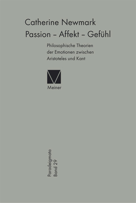 Passion – Affekt – Gefühl - Catherine Newmark