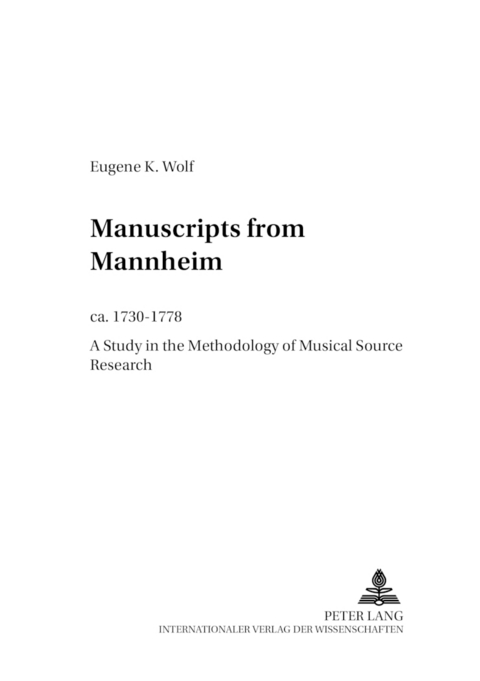 Manuscripts from Mannheim, ca. 1730-1778 - Jean K. Wolf