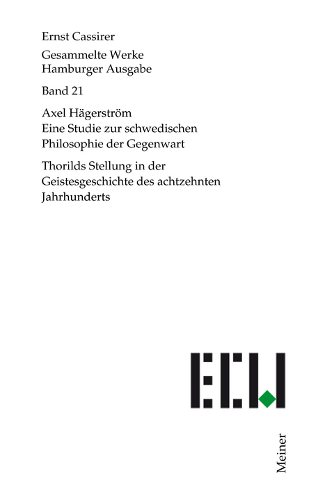 Axel Hägerström. Eine Studie zur schwedischen Philosophie der Gegenwart - Ernst Cassirer