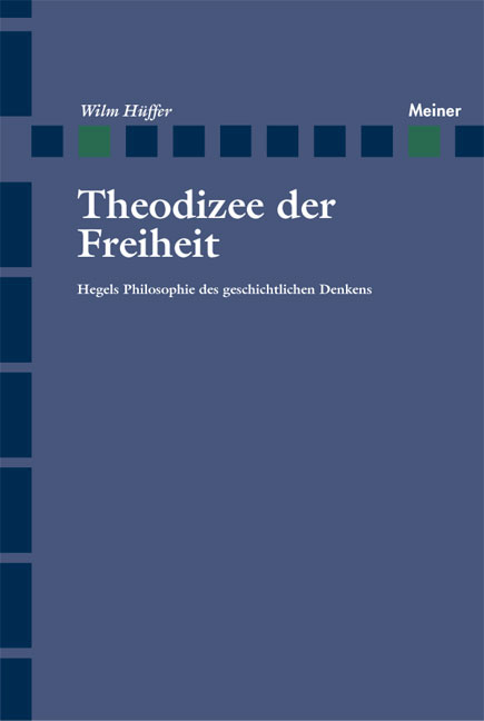 Theodizee der Freiheit - Wilm Hüffer