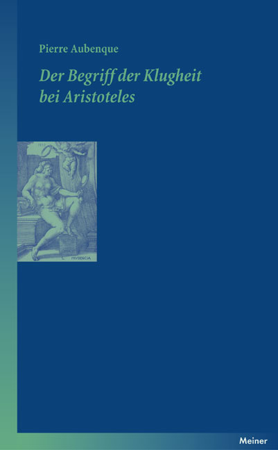 Der Begriff der Klugheit bei Aristoteles - Pierre Aubenque