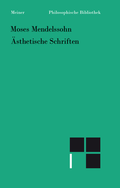 Ästhetische Schriften - Moses Mendelssohn