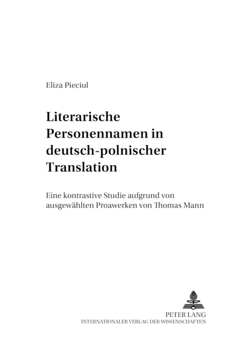 Literarische Personennamen in deutsch-polnischer Translation - Eliza Pieciul