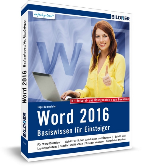 Word 2016 - Basiswissen für Word-Einsteiger - Inge Baumeister