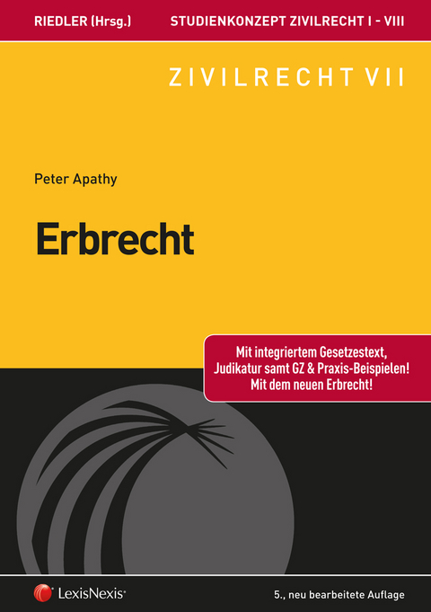 Studienkonzept Zivilrecht / Studienkonzept Zivilrecht VII - Erbrecht - Peter Apathy