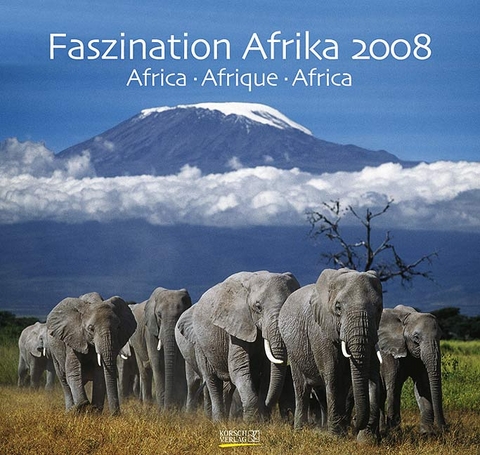 Faszination Afrika 2008