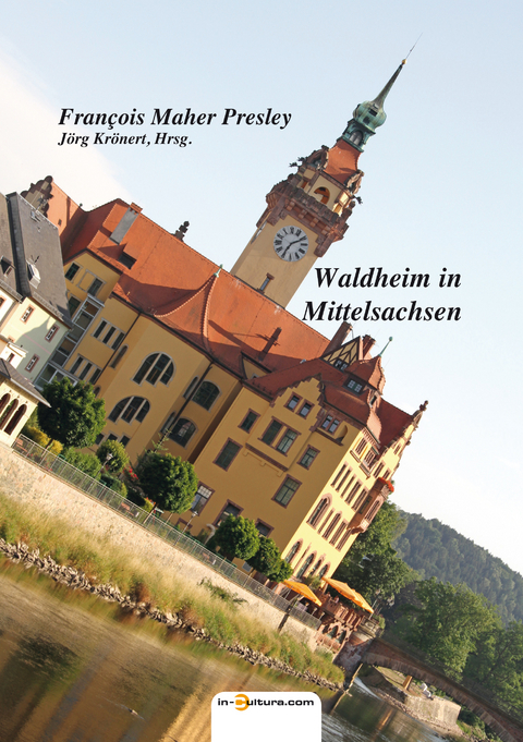 Waldheim in Mittelsachsen - François Maher Presley