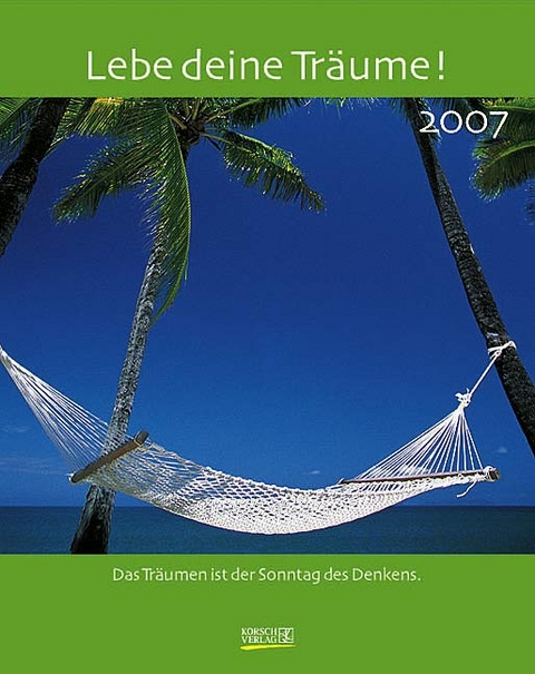 Lebe deine Träume 2007