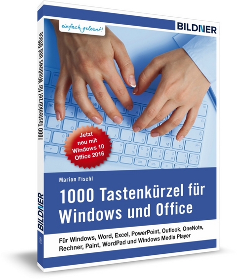 1000 Tastenkürzel für Windows und Office - Marion Fischl