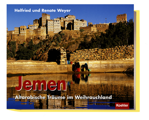 Jemen - Helfried Weyer, Renate Weyer