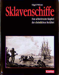 Sklavenschiffe - Eigel Wiese