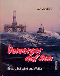 Versorger zur See - Jan Mordhorst