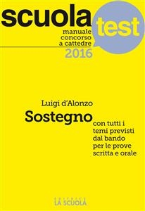 Manuale concorso a cattedre 2016 Sostegno - Luigi d'Alonzo