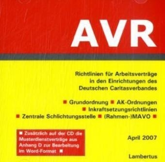 AVR Richtlinien für Arbeitsverträge in den Einrichtungen des Deutschen Caritasverbandes