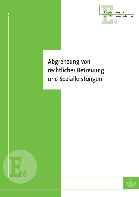 Abgrenzung von rechtlicher Betreuung und Sozialleistungen