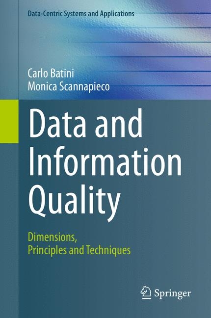 Data and Information Quality - Carlo Batini, Monica Scannapieco