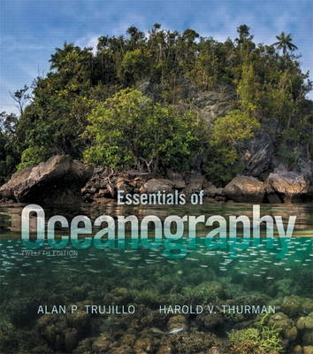 Essentials of Oceanography - Alan P. Trujillo, Harold V. Thurman