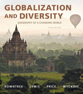 Globalization and Diversity - Lester Rowntree, Martin Lewis, Marie Price, William Wyckoff