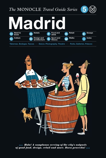 The Monocle Travel Guide to Madrid - 