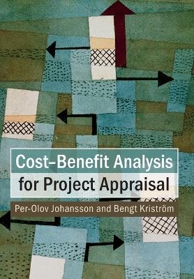 Cost-Benefit Analysis for Project Appraisal - Per-Olov Johansson, Bengt Kriström