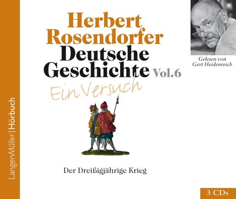 Deutsche Geschichte - Ein Versuch, Vol. 6 (CD) - Herbert Rosendorfer