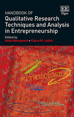 Handbook of Qualitative Research Techniques and Analysis in Entrepreneurship - 