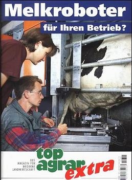 Melkroboter für Ihren Betrieb?