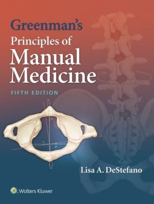 Greenman's Principles of Manual Medicine - Lisa A. DeStefano