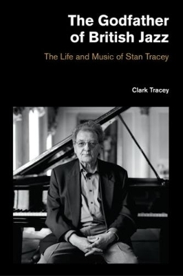 Godfather of British Jazz - Tracey Clark