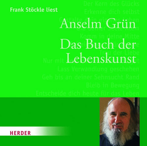 Das Buch der Lebenskunst - Anselm Grün