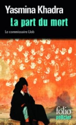 La Part Du Mort - Yasmina Khadra