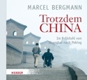 Trotzdem China - Fabian Bergmann