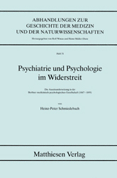 Psychiatrie und Psychologie im Widerstreit - Heinz P Schmiedebach