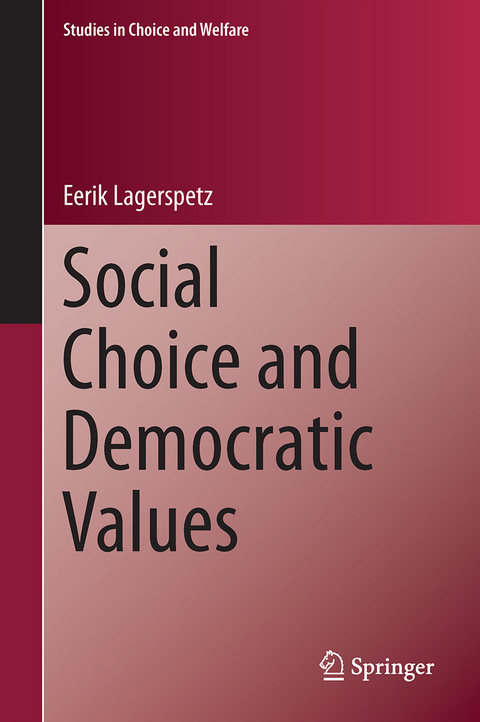 Social Choice and Democratic Values - Eerik Lagerspetz