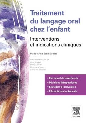 Traitement Du Langage Oral Chez l'Enfant - Marie-Anne Schelstraete