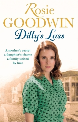 Dilly's Lass - Rosie Goodwin