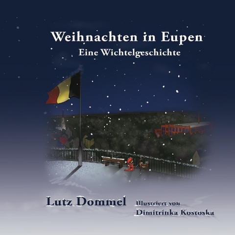 Weihnachten in Eupen - Lutz Dommel, Dimitrinka Kostoska