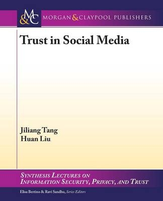 Trust in Social Media - Jiliang Tang, Huan Liu