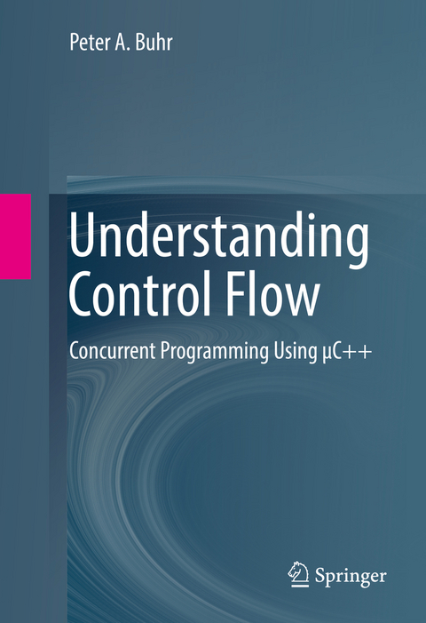 Understanding Control Flow - Peter A. Buhr