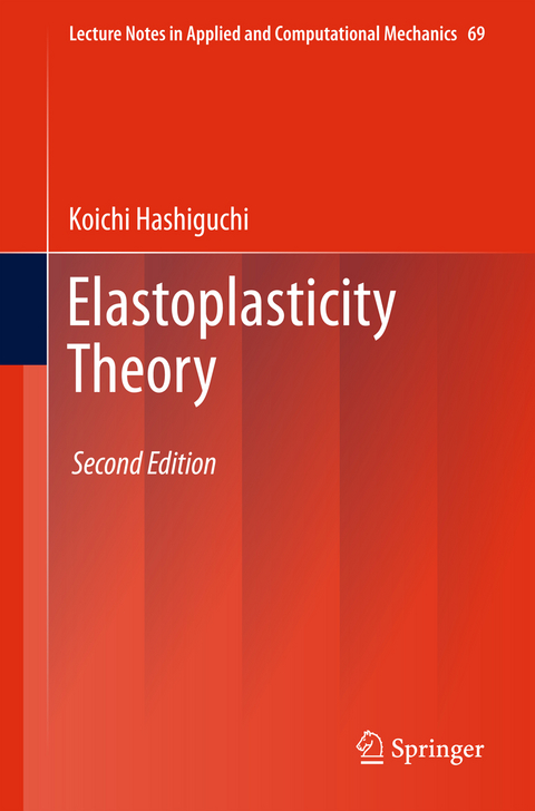 Elastoplasticity Theory - Koichi Hashiguchi