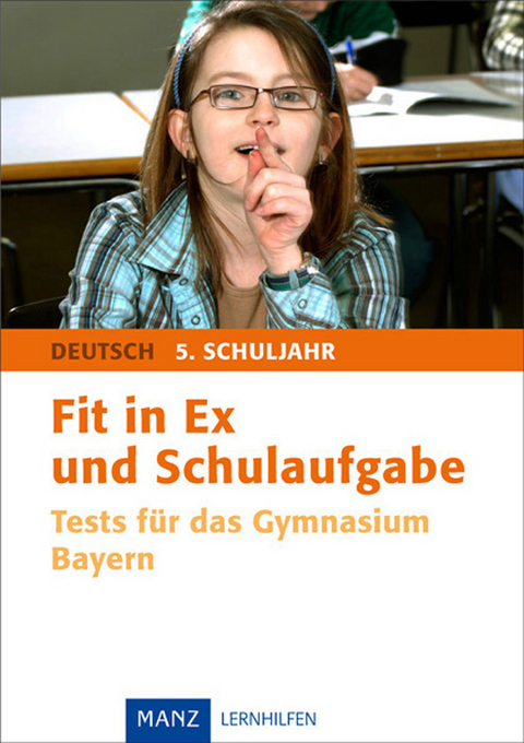 Fit in Ex und Schulaufgabe Deutsch 5. Schuljahr - Peter Süss