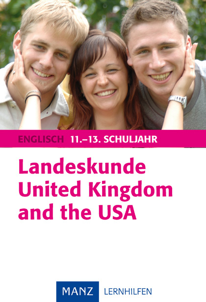 Landeskunde Great Britain / United Kingdom and the USA - Hermann Bendl