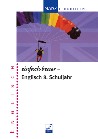 Einfach besser - Englisch 8. Schuljahr