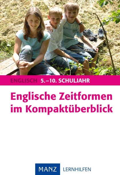 Englische Zeitformen im Kompaktüberblick - Werner Kieweg