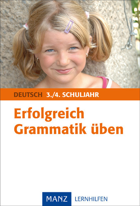 Erfolgreich Grammatik üben Deutsch 3./4. Schuljahr - Elke Rindelhardt