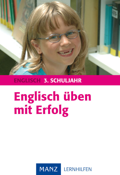 Englisch üben mit Erfolg 3. Schuljahr - Helmut Reisener