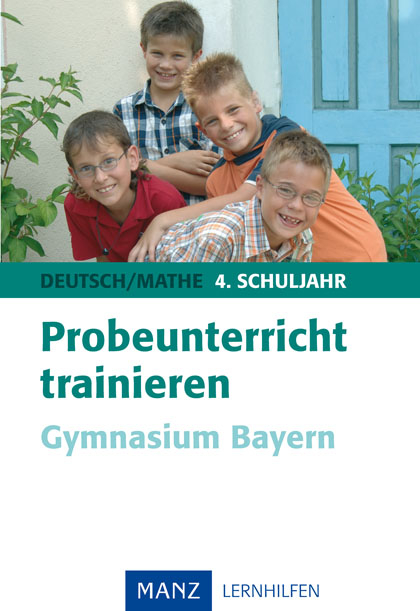 Probeunterricht trainieren - Gymnasium Bayern - Christine Kestler