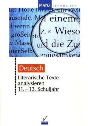 Literarische Texte analysieren 11.-13. Schuljahr