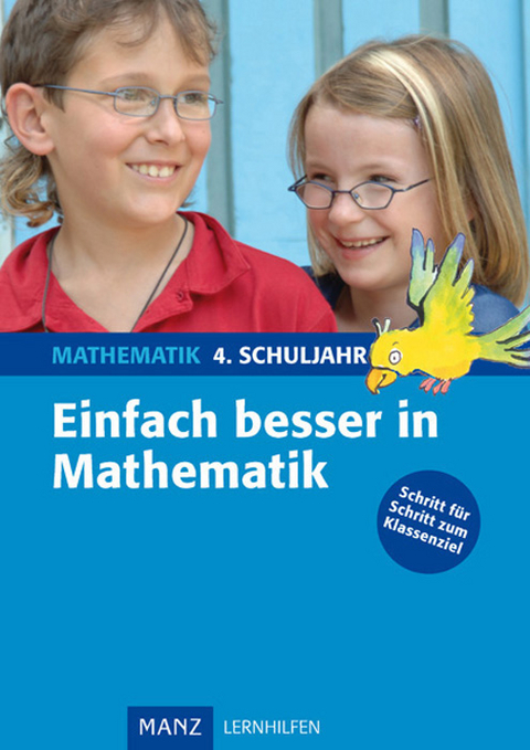 Einfach besser in Mathematik 4. Schuljahr - Ilse Gretenkord